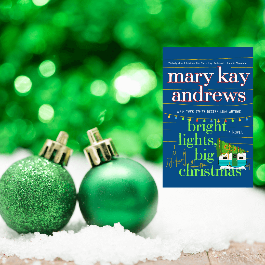 Bright Lights, Big Christmas by Mary Kay Andrews A Heartwarming